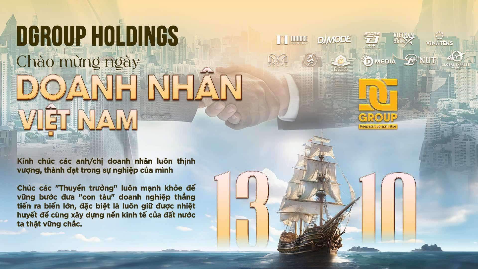 Hệ sinh thái Khởi Nghiệp Thực Tế DGroup Holdings chúc mừng ngày Doanh Nhân Việt Nam 13/10